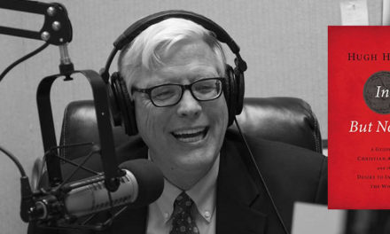In, But Not Of – The Must Read, First Read of Hugh Hewitt Books